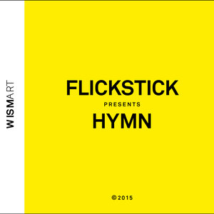 w107 :: FLICKSTICK :: Hymn / 10,- (CD Slim Edition)