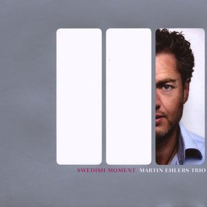 cin8004CD :: Martin Ehlers :: Swedish Moment (CD Ltd Special Edition)